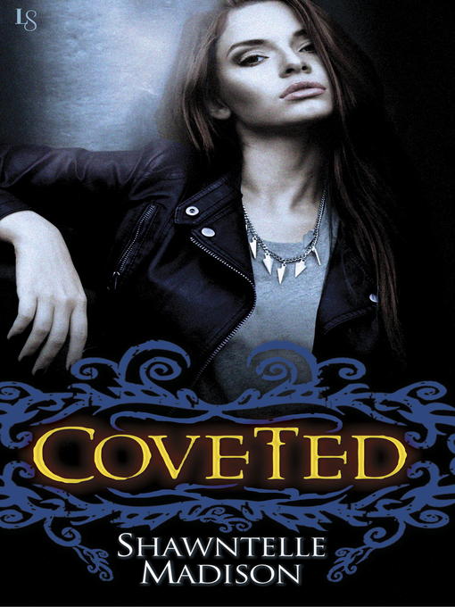 Title details for Coveted by Shawntelle Madison - Available